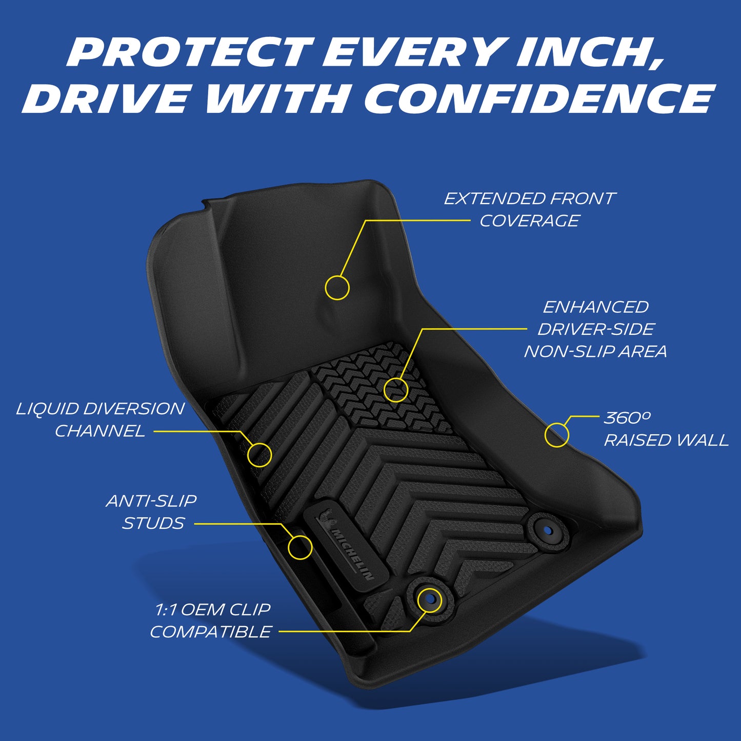 Driver mat features full coverage, anti-slip zones, drainage channels, spill walls & OEM fastener holes