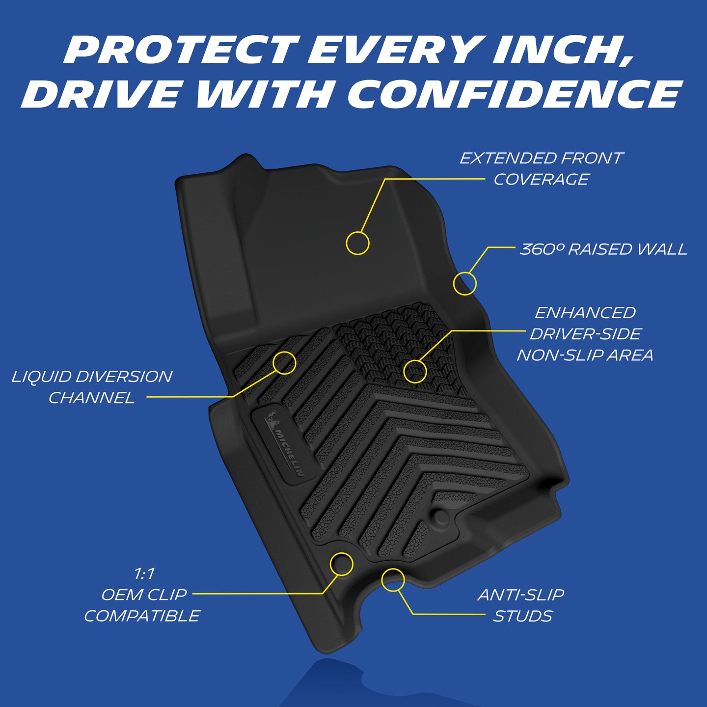 Michelin all-weather TPE floor mats, extended front coverage, 360° raised wall prevents overflow, enhanced driver-side non-slip area, liquid diversion channel, 1:1 OEM clip compatible and anti-slip studs for secure fit.