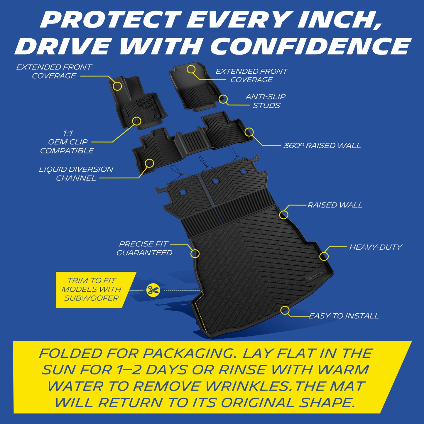 Michelin all-weather TPE floor mats, extended front coverage, anti-slip studs, 1:1 OEM clip compatible, liquid diversion channel, raised wall, precise fit guaranteed, heavy-duty and easy to install, trim to fit models with subwoofer. Folded for packaging, lay flat in sun for 1-2 days or rinse with warm water to remove wrinkles, mat will return to original shape.