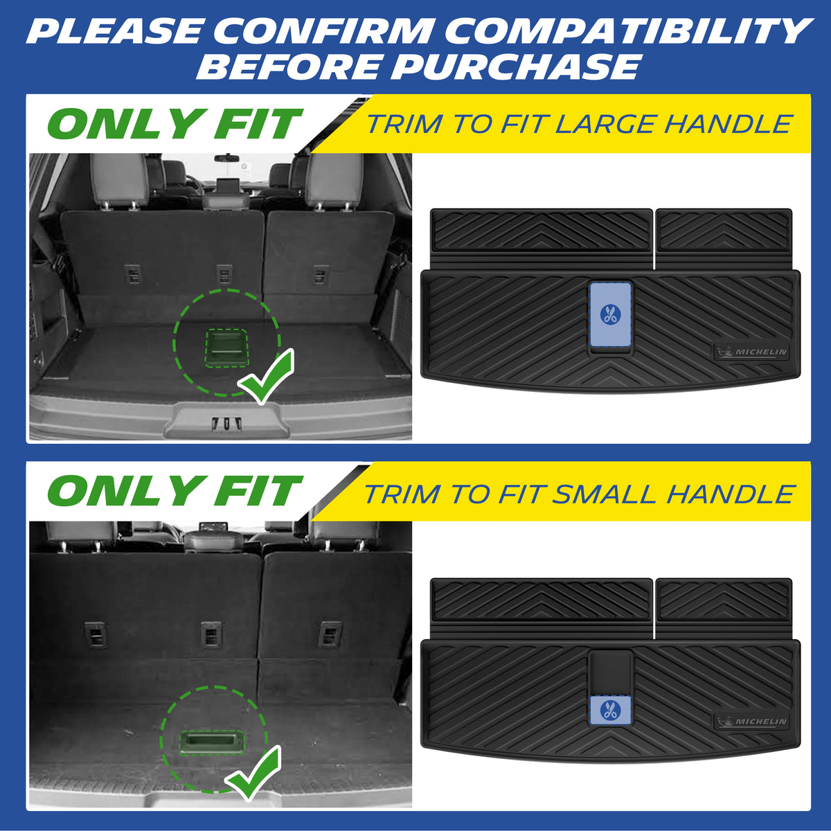 Michelin TPE cargo mat, please confirm compatibility before purchase, fits large handle or small handle versions, trim to fit along the cut line for perfect alignment with the trunk handle.
