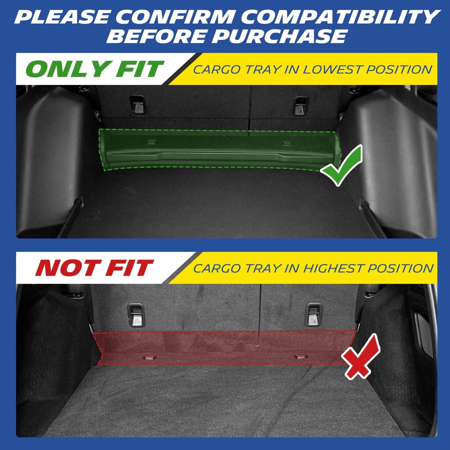 Cargo tray position reminder: only fits tray in lowest position, incompatible with highest tray setting