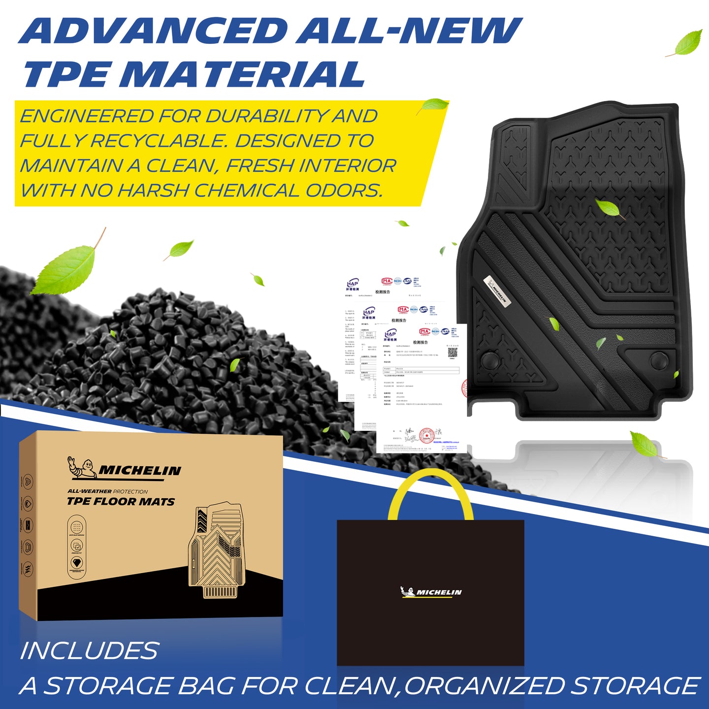Michelin all-weather TPE floor mats, made from advanced all-new TPE material, engineered for durability and fully recyclable, maintains clean fresh interior with no harsh chemical odors, all-weather protection, includes a storage bag for clean organized storage.