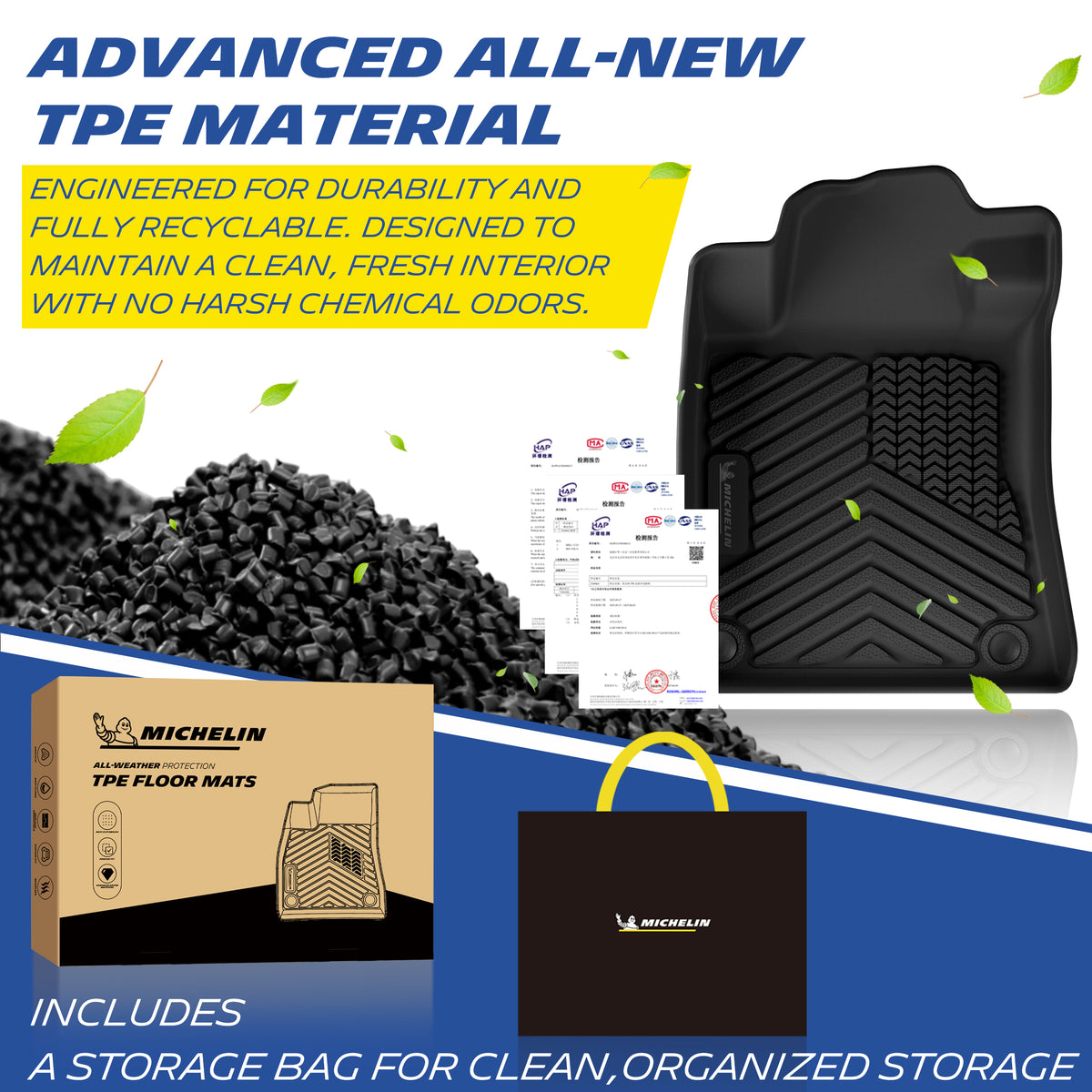 Michelin all-weather TPE floor mats, made from advanced all-new TPE material, engineered for durability and fully recyclable, maintains clean fresh interior with no harsh chemical odors, all-weather protection, includes a storage bag for clean organized storage.