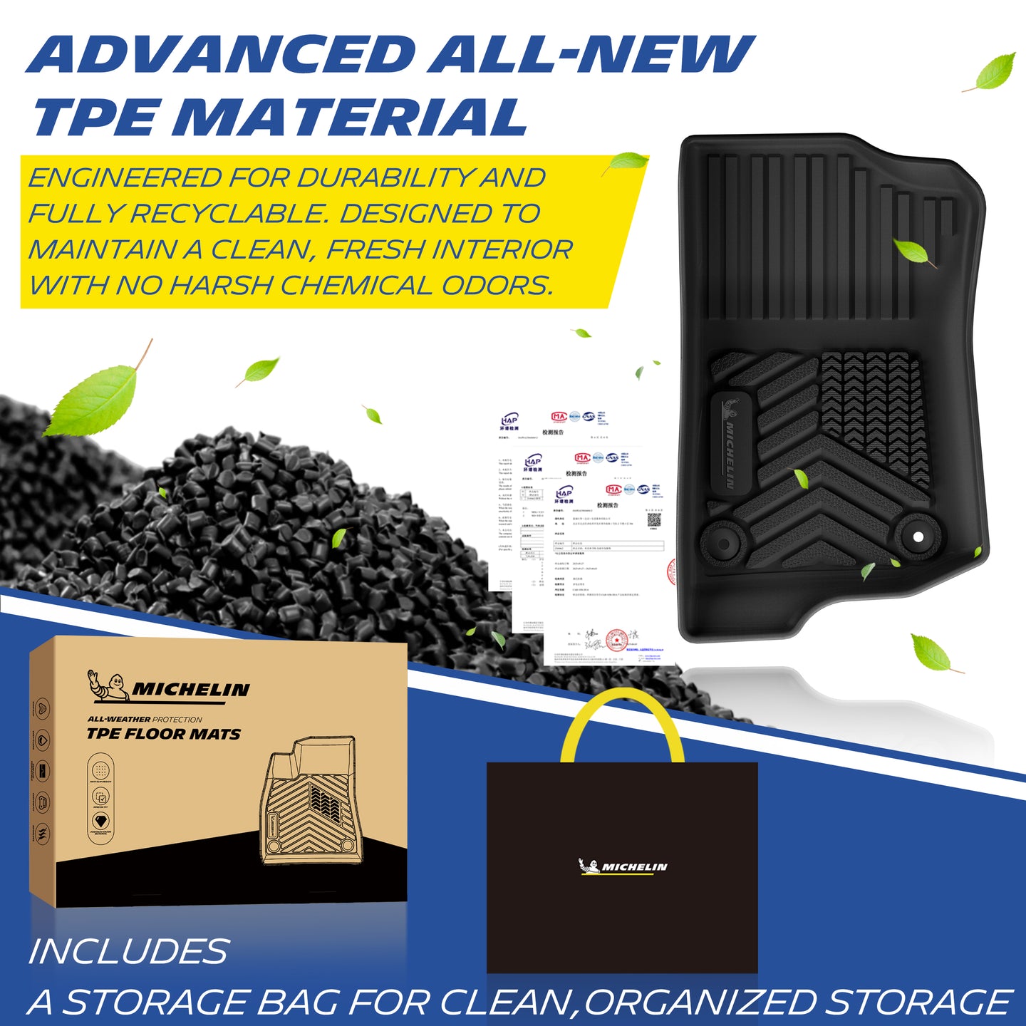 Michelin all-weather TPE floor mats, made from advanced all-new TPE material, engineered for durability and fully recyclable, maintains clean fresh interior with no harsh chemical odors, all-weather protection, includes a storage bag for clean organized storage.