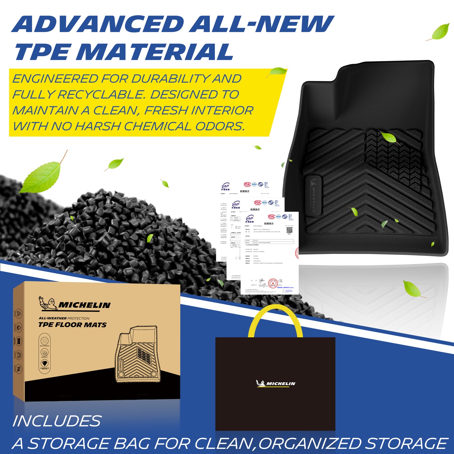 Michelin all-weather TPE floor mats, made from advanced all-new TPE material, engineered for durability and fully recyclable, keeps floor clean and fresh, all-weather protection, includes a storage bag for clean organized storage.