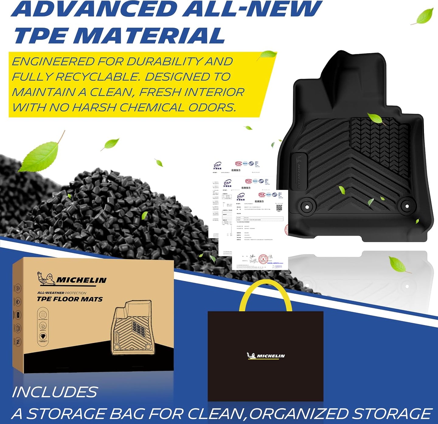 Michelin all-weather TPE floor mats, made from advanced all-new TPE material, engineered for durability and fully recyclable, maintains clean fresh interior with no harsh chemical odors, all-weather protection, includes a storage bag for clean organized storage.