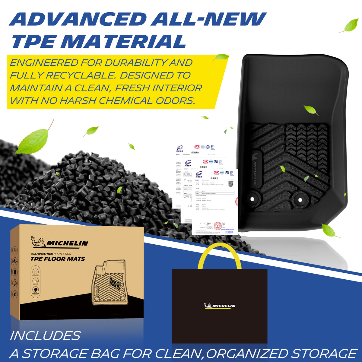 Michelin all-weather TPE floor mats, made from advanced all-new TPE material, engineered for durability and fully recyclable, maintains clean fresh interior with no harsh chemical odors, all-weather protection, includes a storage bag for clean organized storage.