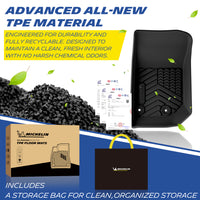 Michelin all-weather TPE floor mats, made from advanced all-new TPE material, engineered for durability and fully recyclable, maintains clean fresh interior with no harsh chemical odors, all-weather protection, includes a storage bag for clean organized storage.