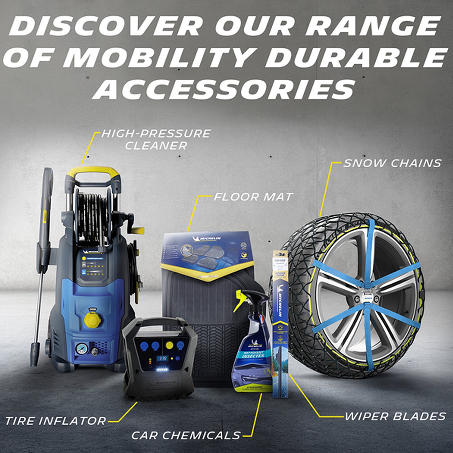 Michelin range of mobility durable accessories, including high-pressure cleaner, snow chains, TPE floor mats, tire inflator, wiper blades, and car chemicals, one-stop automotive care solution.