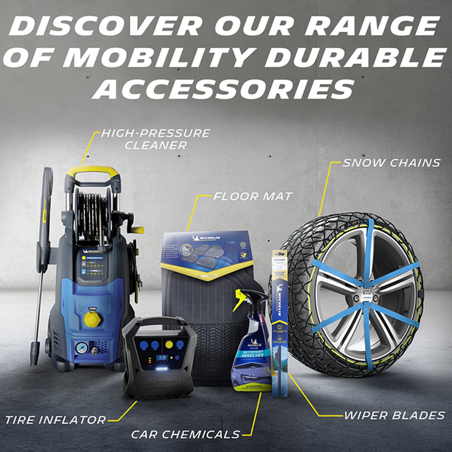 Michelin range of mobility durable accessories, including high-pressure cleaner, snow chains, TPE floor mats, tire inflator, wiper blades, and car chemicals, one-stop automotive care solution.