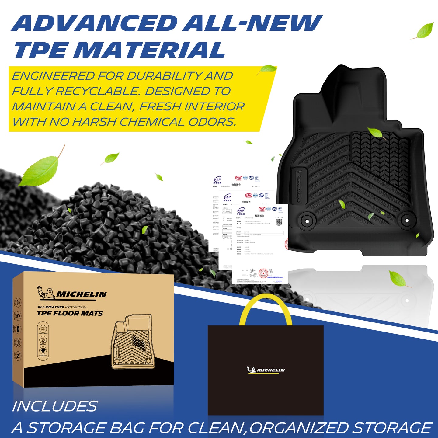 Michelin all-weather TPE floor mats, made from advanced all-new TPE material, engineered for durability and fully recyclable, maintains clean fresh interior with no harsh chemical odors, all-weather protection, includes a storage bag for clean organized storage.